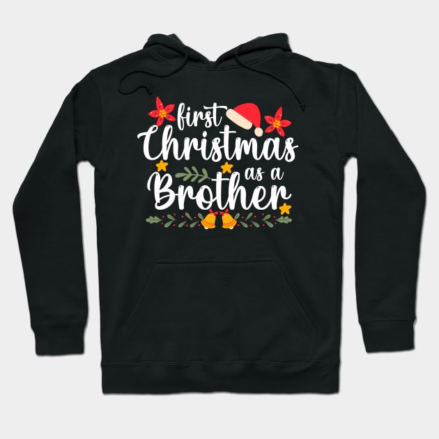 first christmas as a Brother Funny Xmas Christmas Hoodie by Giftyshoop